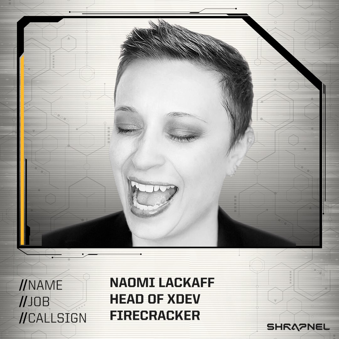 playSHRAPNEL's tweet photo. “The crypto space is punk as hell. Blockchain-enabled gaming doesn't just allow for true ownership of the things we buy or create, but also of the platforms we create them on."

NAME // NAOMI LACKAFF
JOB // HEAD OF XDEV
CALLSIGN // FIRECRACKER https://t.co/QarKWcGYYL