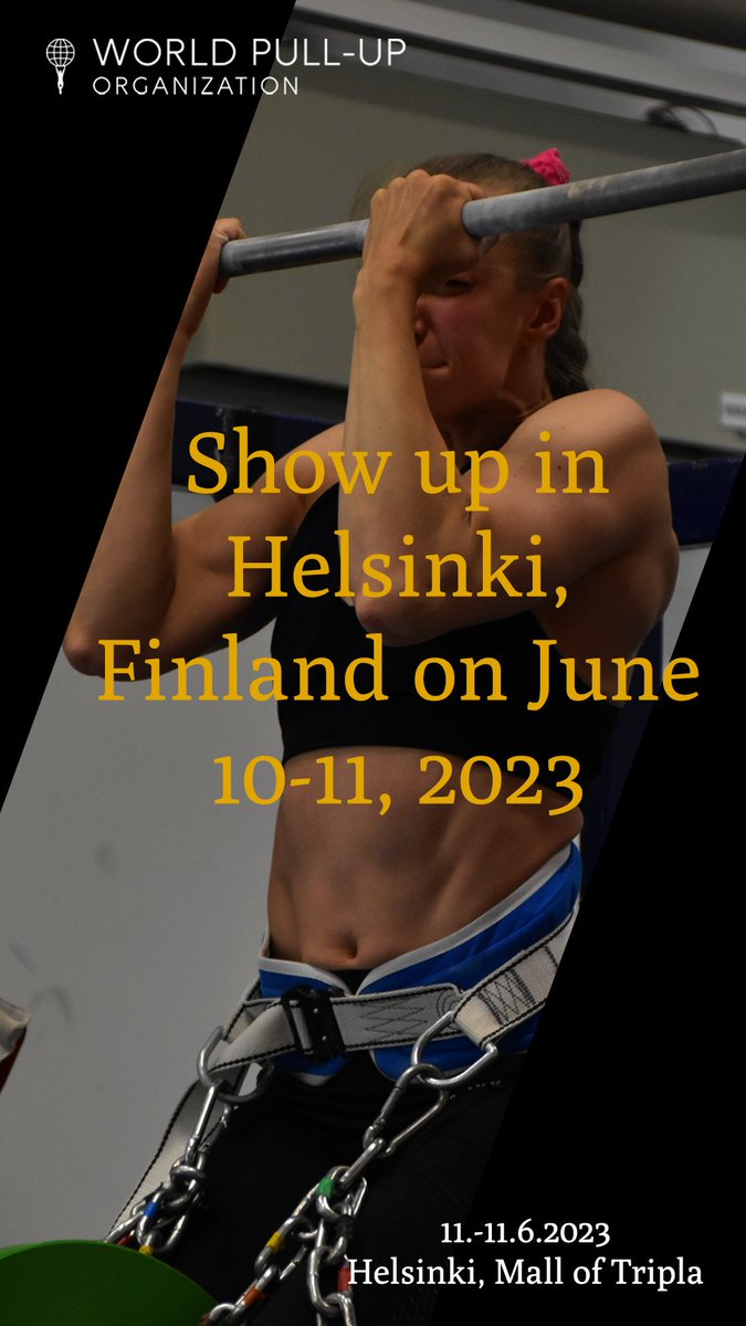 WorldPullUp's tweet photo. 🔸WORLD PULL-UP CHAMPIONSHIPS 2023 REGISTRATION IS OPEN🔸

Read more info on https://t.co/OJZ40daDLk❕

#worldpullup #worldchampionships #crossfit #fitness #FitnessMotivation #finland #weightedpullup https://t.co/Q6EqAhPyki