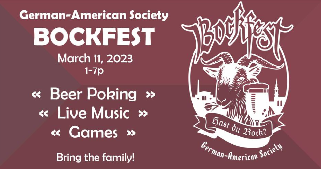 GermanAmerSoc's tweet photo. Mark your calendars!  Bockfest is coming!  March 11, 2023. Get more info: https://t.co/a6XjEZnKVL #bockfest #Germanamericansociety #Bockbier https://t.co/fEYEPirLUs