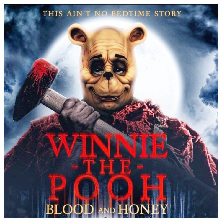 Tonight's Movie #WinnieThePoohBloodandHoney 🐻 🍯🔪