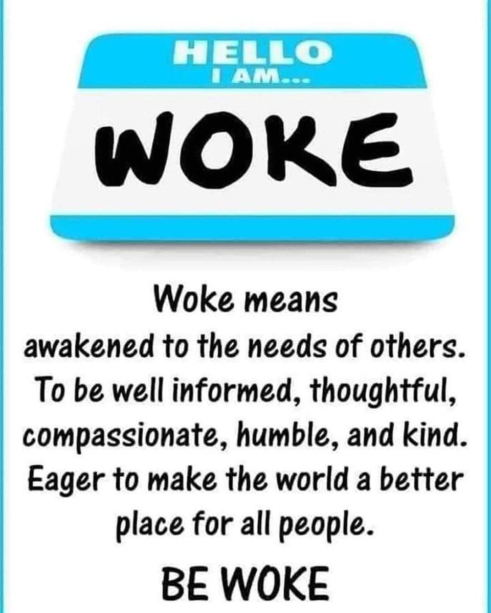 100% WOKE AND PROUD!