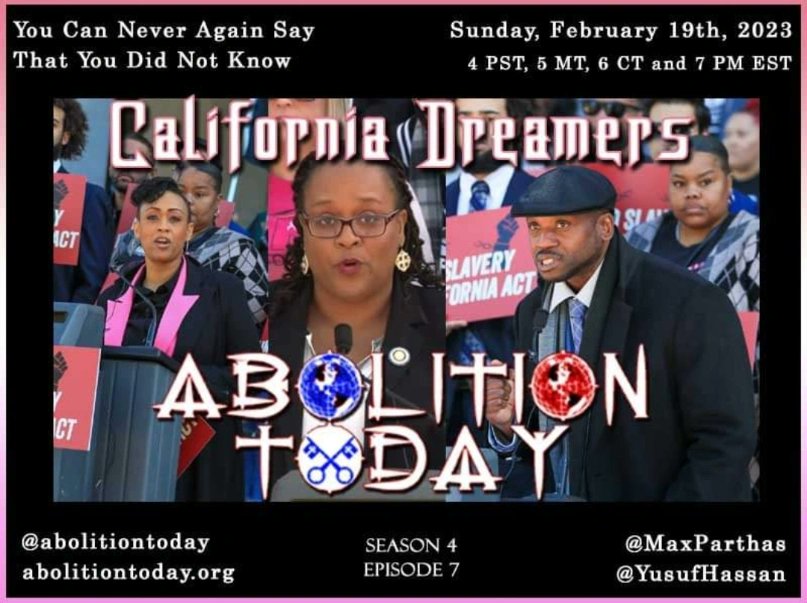 Abolition Today Sunday, 2-19-2023
4 PM PST, 5 MT, 6 CST, and 7 EST
Direct listening link: tobtr.com/12199240 #EndSlaveryInCalifornia #ACA8