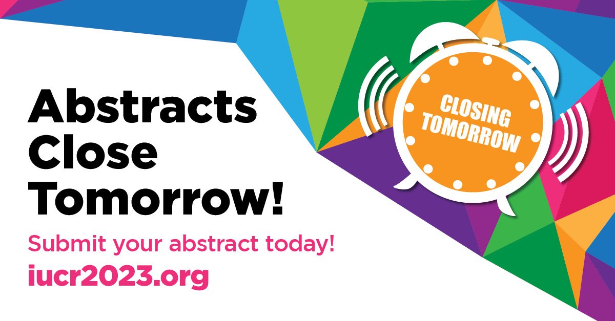 🚨 #IUCr2023 abstracts close tomorrow - don't miss out on the #Crystallography event of the year 🚨