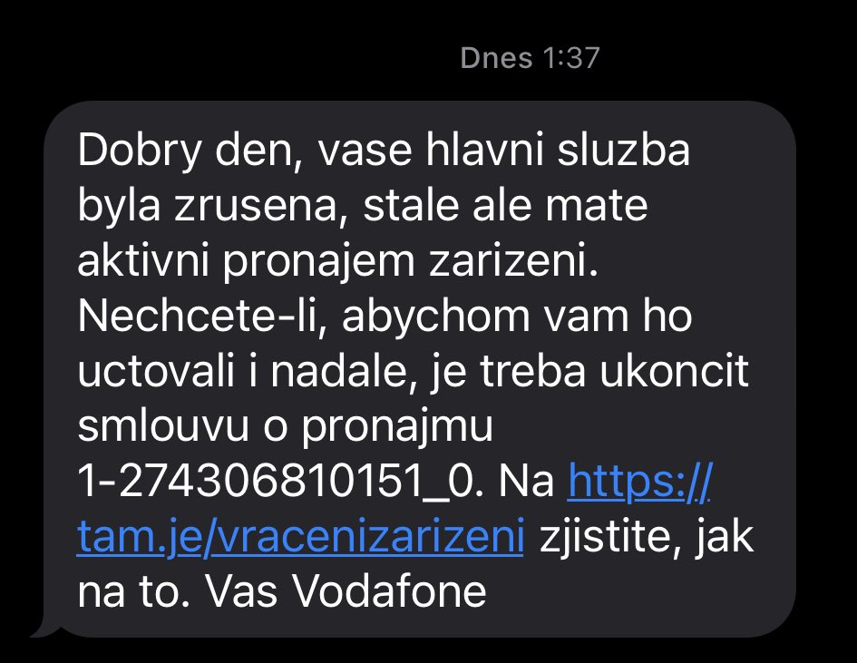 Dlouho jsme se neslyšeli, že <a href="/Vodafone_CZ/">Vodafone ČR</a>  Službu jsem zrušil díky vašemu tristnímu servisu. A dívám se, že toho bude u vás v nepořádku asi více. Zařízení bylo vráceno minulý týden.
Je obtěžující, řešit to stále tady, ale Vodafone jinak nereaguje.
#operator #Vodafone