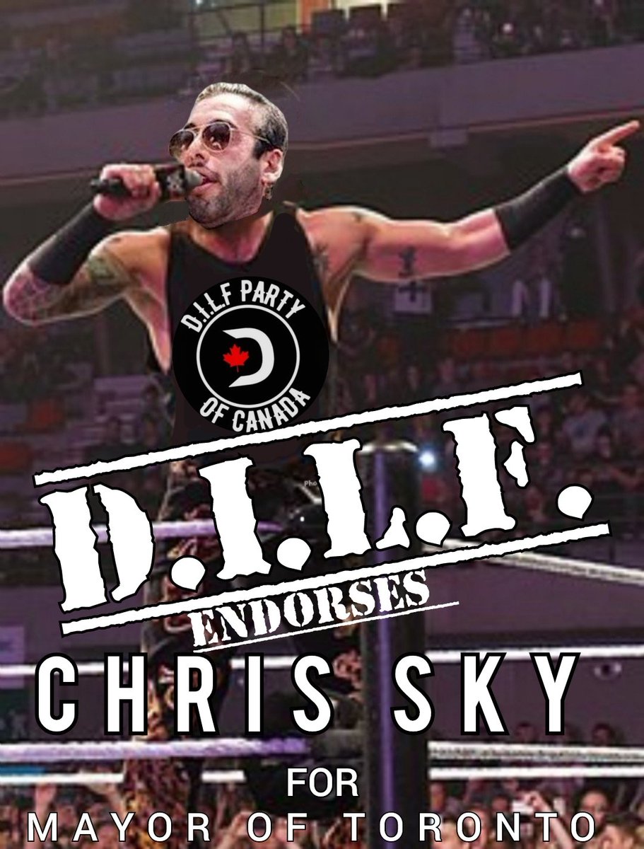 The DILF Party of Canada proudly endorses Chris Sky for Mayor of Toronto.