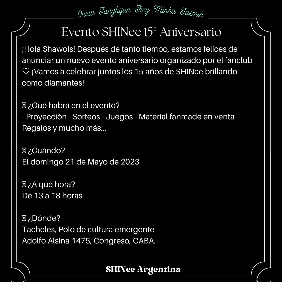 SHINeeArg's tweet photo. [Evento / Buenos Aires] 💎 "15 Diamonds - Aniversario n° 15 de #SHINee” 💎

♫ "En esa estrella, en el cielo de diamantes..." 

Pronto más fechas de venta presencial!

Organiza:
Still SHINing SHINee Argentina 
~Más que amigxs, somos una familia~
Apoyando a SHINee desde 2009 https://t.co/5NRVlY2eWi