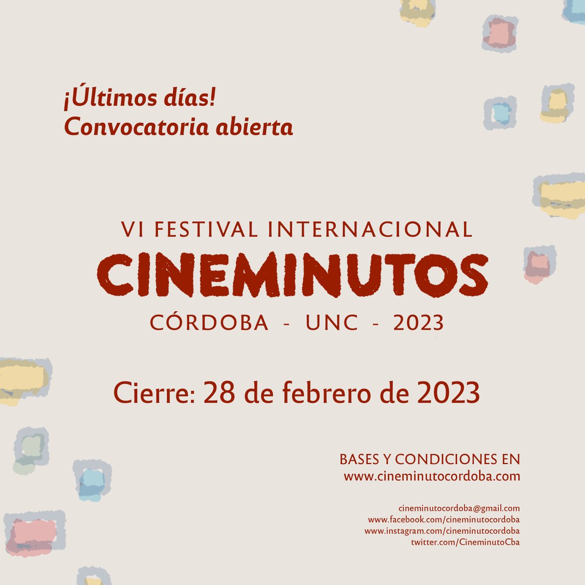 ¡Últimos días para inscribirte en CINEMINUTO CÓRDOBA 2023!
Tenés tiempo hasta el 28 de febrero.
Bases y condiciones: cineminutocordoba.com

<a href="/UncExtension/">Secretaría de Extensión | UNC</a> 
<a href="/unc_cordoba/">UNC</a> 
<a href="/RedRafma/">RAFMA</a> 
<a href="/festhome/">Festhome.com</a> 
<a href="/FilmFreeway/">FilmFreeway</a>
