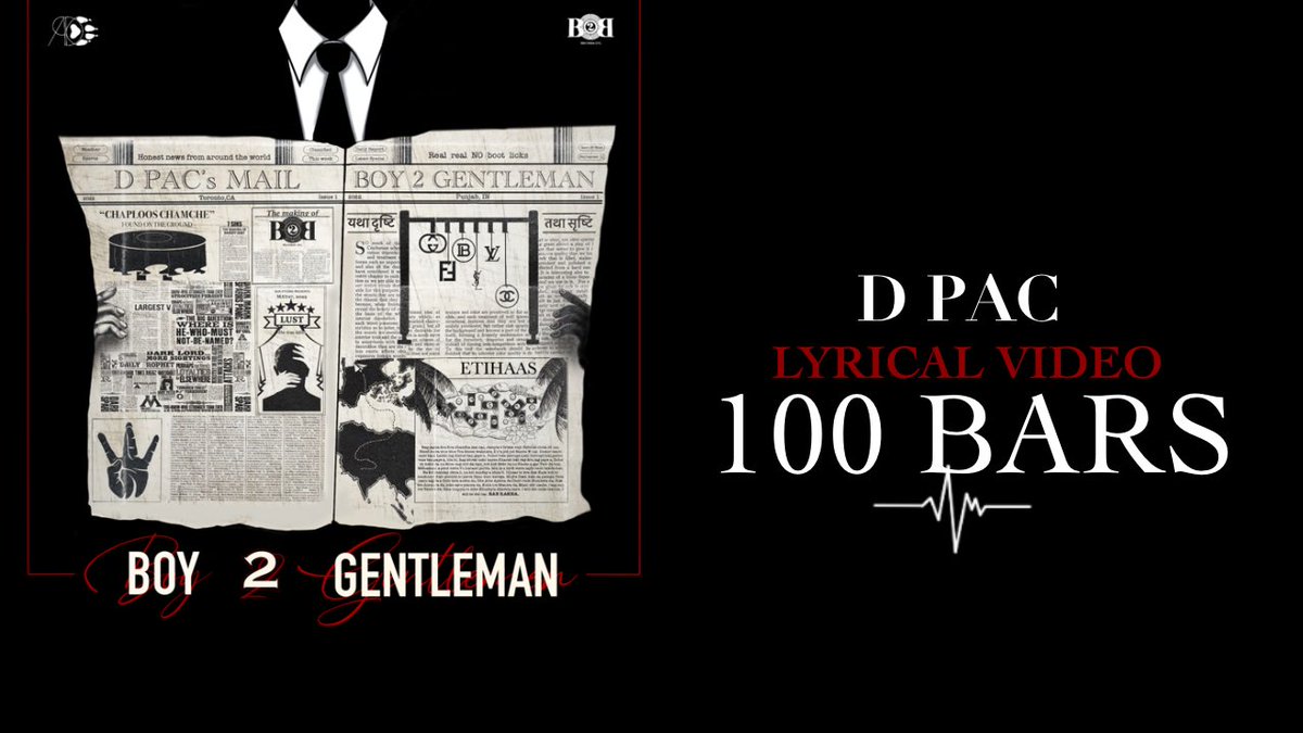 D PAC - 100 Bars (Official Lyrical Music Video) I B2G (Boy 2 Gentlemen) ... youtu.be/JmfjTmLhRAM via @YouTube

Out for public #DPAC #100bars #B2G #B2brecordsinc #dpacyclopedia #desihiphop #dhh #hiphop #rap #b2g #boy2gentlemen #lyricalvideo #punjabirap