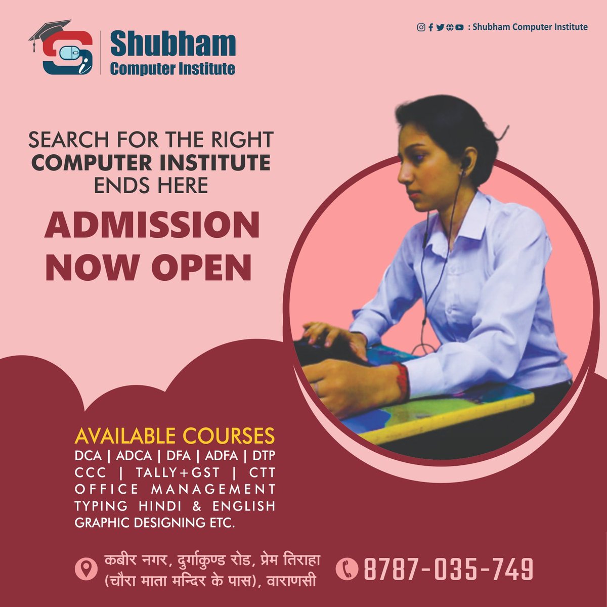 ShubhamComput10's tweet image. 😊😊😊🖥️🖥️😊😊😊
कम्प्यूटर सीखें वाराणसी के Shubham Computer Institute से और पाए कम्प्यूटर के क्षेत्र में बेहतरीन अवसर व सफलता...!!
आज ही ज्वाइन करें
Call : 8787035749
.
.
.
.
#basiccomputer #shubhamcomputerinstitute #sci #dca #adca #tally #graphicdesign #computer #delll #lenovo