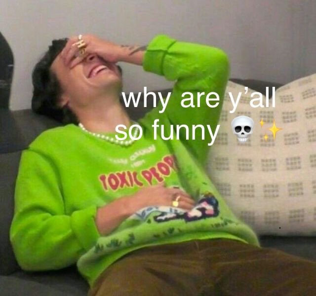 nickelodeonye's tweet photo. im just gonna start replying to everything with a harry styles meme, it’ll make the world a better place https://t.co/oCL8fne4Wt