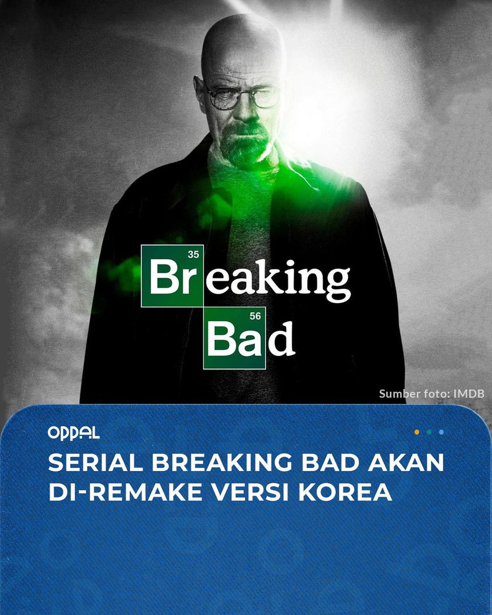 oppal_id's tweet photo. Siapa yang dulu suka nonton serial Breaking Bad?
Kabarnya serial Amerika ini akan dibuat ulang versi Korea Selatan,gengs!
Kira-kira siapa ya yang meranin?
#breakingbad #serialamerican #oppalentertainment #entertainmentoppal #oppal #serialkorea https://t.co/ztuW0VA00n
