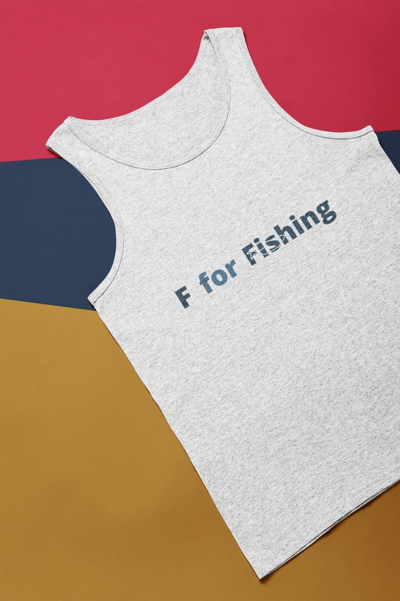 F For Fishing Unisex Tank Top
Geenali - T-Shirts and More... Buy your T-Shirts & Hoodies @ geenali.com
Follow, Tag, and Share. 
#tshirt #hoodie #sweatshirt #WorthItVMA #ShesKindaHotVMA #EMABiggestFans1D #PushAwardsLizQuens #MTVHottest #VideoVeranoMTV