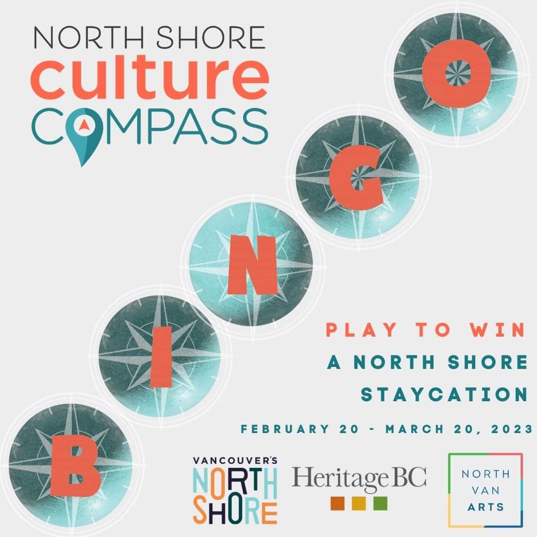 CELEBRATE FAMILY DAY & HERITAGE WEEK! 
Culture Compass BINGO is launching today & played through Heritage Week to Mar 20, 2023. The theme for this year is 'Heritage Always, in all Ways'
Click Link for more info:
northshoreculturecompass.ca
.
. 
#CultureCompass
#VancouversNorthShore