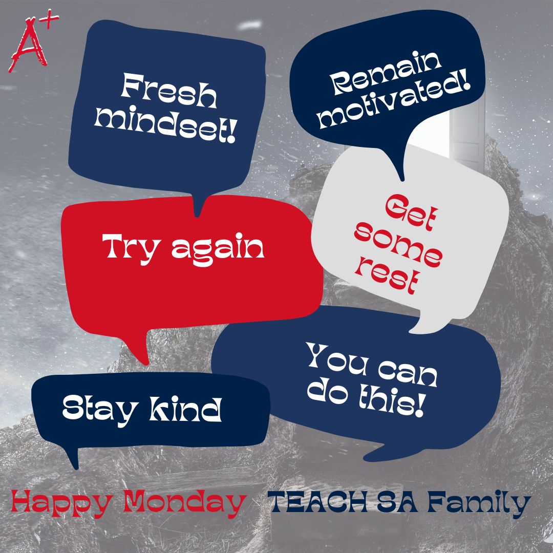 TEACH_SA's tweet photo. This week,
•We try again!
•We set new goals!
•We rest!
•And we always practise to learn something new each day!
Have a fantastic Monday and week ahead from TEACH SA!
#TEACHSA #OurFutureNeedsYou #MotivationMonday https://t.co/mHsrRxg317