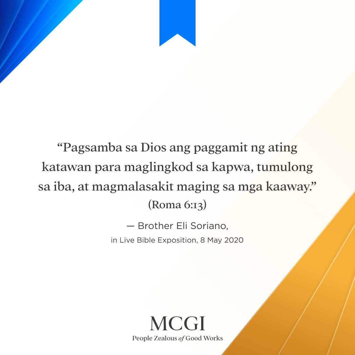 AngDatingDaanTV's tweet photo. "Pagsamba sa Dios ang paggamit ng ating katawan para maglingkod sa kapwa, tumulong sa iba, at magmalasakit maging sa mga kaaway." (Roma 6:13)

— Brother Eli Soriano, Live Bible Exposition, May 8, 2020

#ShineThroughGoodWorks
#MCGICares https://t.co/aYNpNo1BDj
