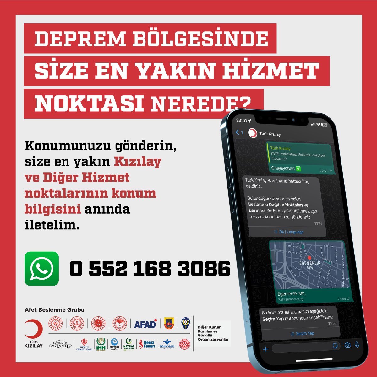 🟥 𝗗𝗨𝗬𝗨𝗥𝗨 | Deprem bölgesinde en yakın Hizmet Noktası nerede? 

Whatsapp hattımıza konumunuzu gönderin, size en yakın Kızılay ve diğer Hizmet Noktalarının konum bilgisini anında iletelim.

📲 Hemen öğrenin: wa.me/905521683086
