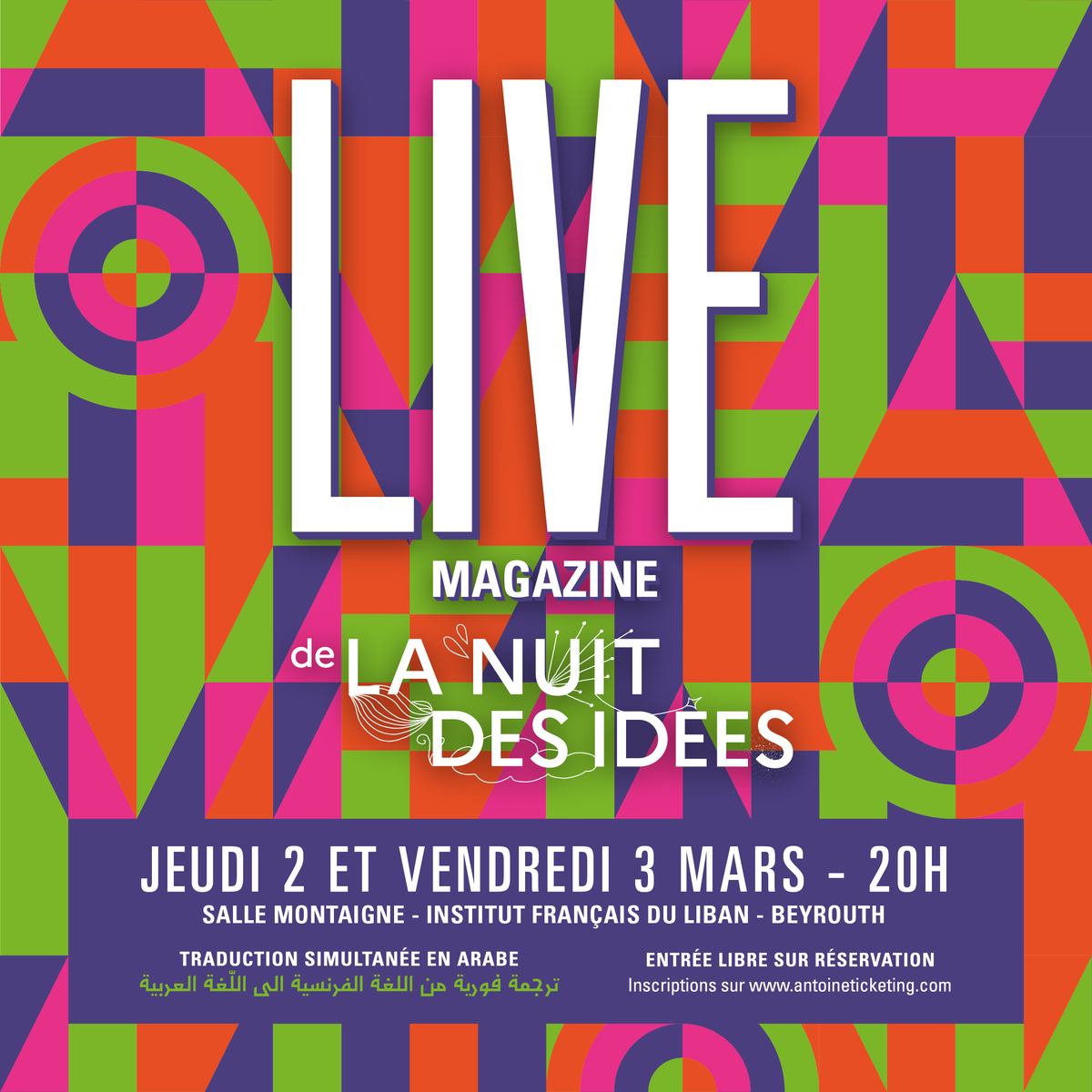InstitutFrLiban's tweet photo. [#NuitsdesIdées x #LiveMagazine] 
🤩The French Institute of Lebanon will showcase journalists, artists and intellectuals for a show of true stories &amp; artistic performances followed by an evening of exchanges  ! Book your seats here : https://t.co/dhAVKC3ZDA https://t.co/HZN4aAaul2