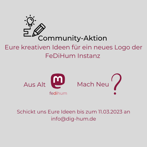 Wir starten eine #CommunityAktion!👥
Für ein neues Logo und Banner unseres Admin-Accounts auf FeDiHum brauchen wir Eure kreativen Ideen! 🎨
Macht mit und schickt uns Eure Vorschläge.
Mehr Infos gibt es unter: dig-hum.de/aktuelles/dhd-…
Wir freuen uns und sind sehr gespannt!
#gerneRT