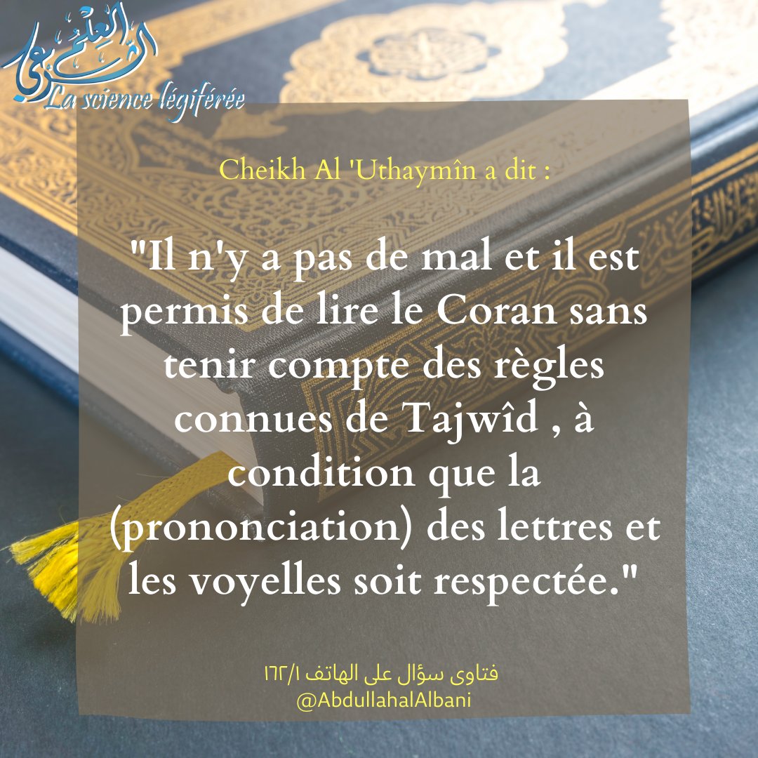 العلم الشرعي La science légiférée on Twitter "📗Lire le Coran sans tenir compte des règles de