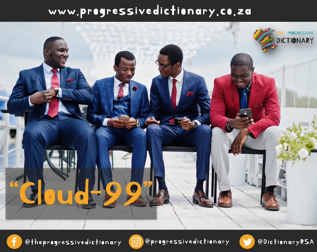 DictionaryRSA's tweet photo. Our word of the week -"Cloud-99"
Read the meaning on:  https://t.co/aPNbyxG6xE

WEB: https://t.co/br0KLxMt8S
INSTAGRAM: @progressivedictionary
TWITTER: @DictionaryRSA 
FACEBOOK:  Progressive Dictionary 

#UniquestoSA #Unique #dictionary #new #newword #word #ProudlySA #OnlyinSA https://t.co/dZhXUaLLT0
