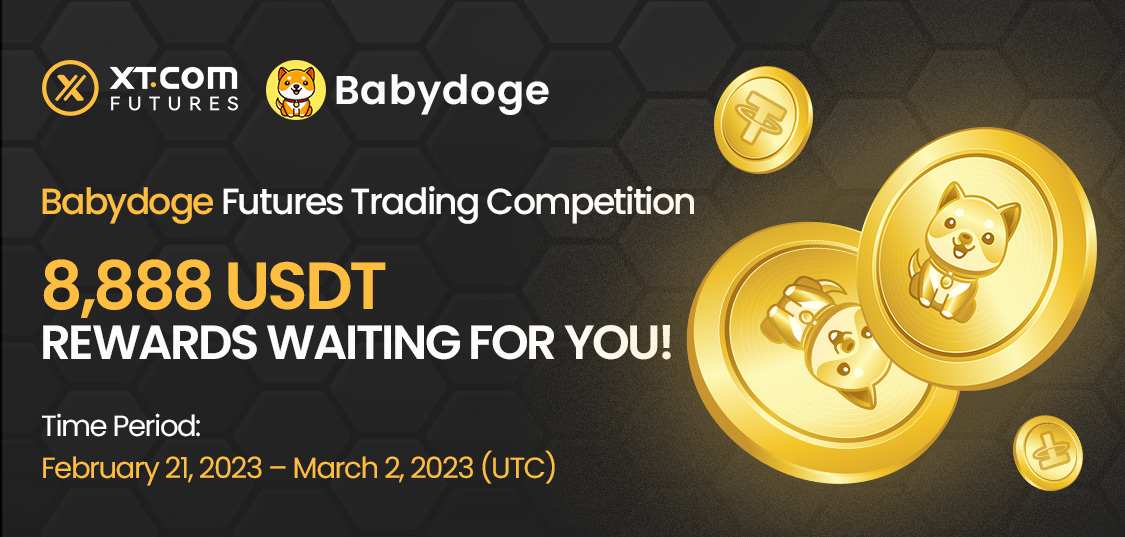 XT_Futures's tweet photo. XT Futures - #BABYDOGE Trading Competition 😍

Trade for a chance to win a share of the $8,888 $USDT prize pool.

⏰ Feb 21 - Mar 02, 2023 (UTC)

📝 Fill out the form: https://t.co/RfPJHUCffJ

📈 Trade: https://t.co/XDP50Ay1xm

Details⤵️
https://t.co/Hbi2Sf0nPA

#cryptotrading https://t.co/hSVN5EYK3h