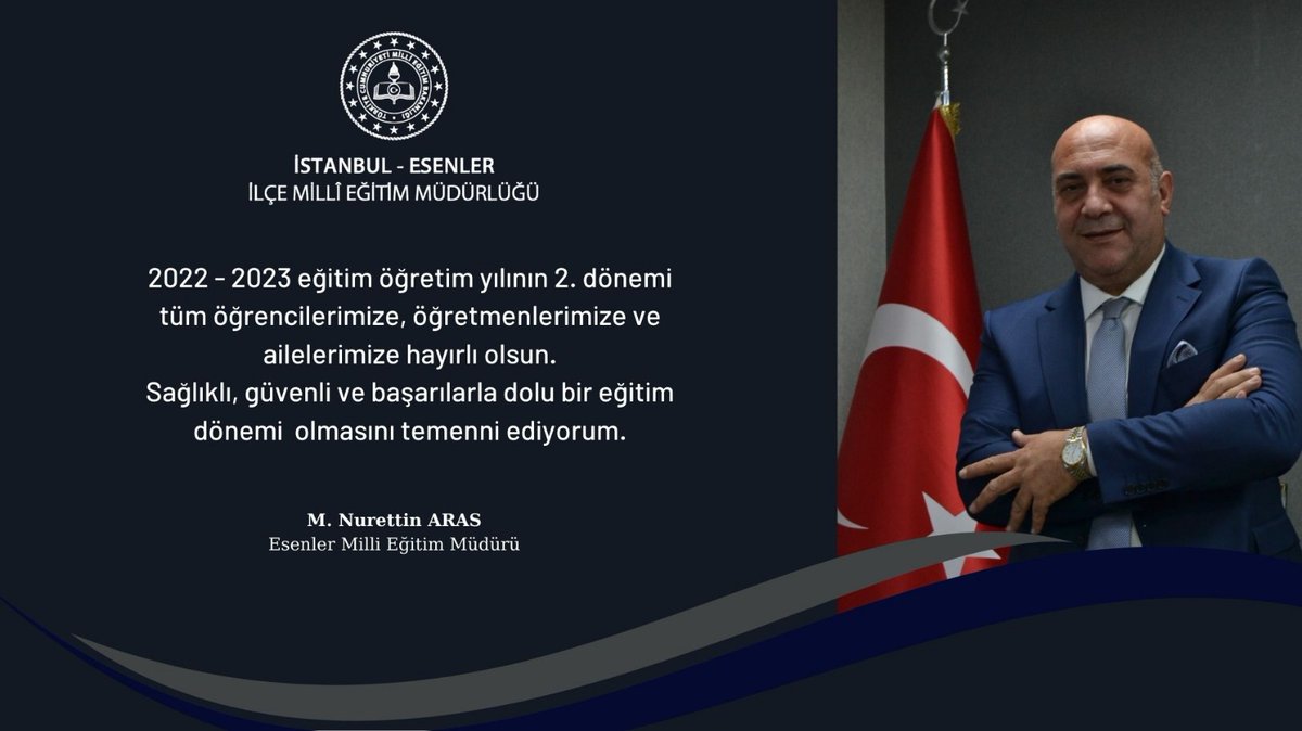 İlçe Milli Eğitim Müdürümüz Sayın Mehmet Nurettin ARAS, 2022-2023 eğitim öğretim yılının 2. döneminin başlamasına ilişkin bir mesaj yayımladı.  👇
esenler.meb.gov.tr/www/ilce-milli…

<a href="/prof_mahmutozer/">Mahmut Özer</a> <a href="/tcmeb/">Millî Eğitim Bakanlığı</a> 
<a href="/memleventyazici/">Levent Yazıcı</a> <a href="/istanbulilmem/">İstanbul İl Millî Eğitim Müdürlüğü</a> 
<a href="/mnaras/">M.Nurettin ARAS🇹🇷</a>