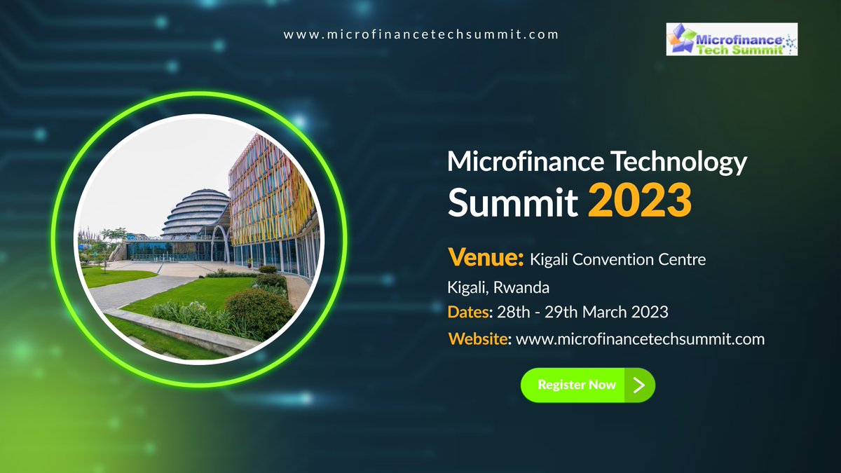 Do not Miss out the Microfinance Technology Summit 2023 in Kigali!

Follow microfinancetechsummit.com/event-registra… to Sign up for the Summit

#technology #microfinance