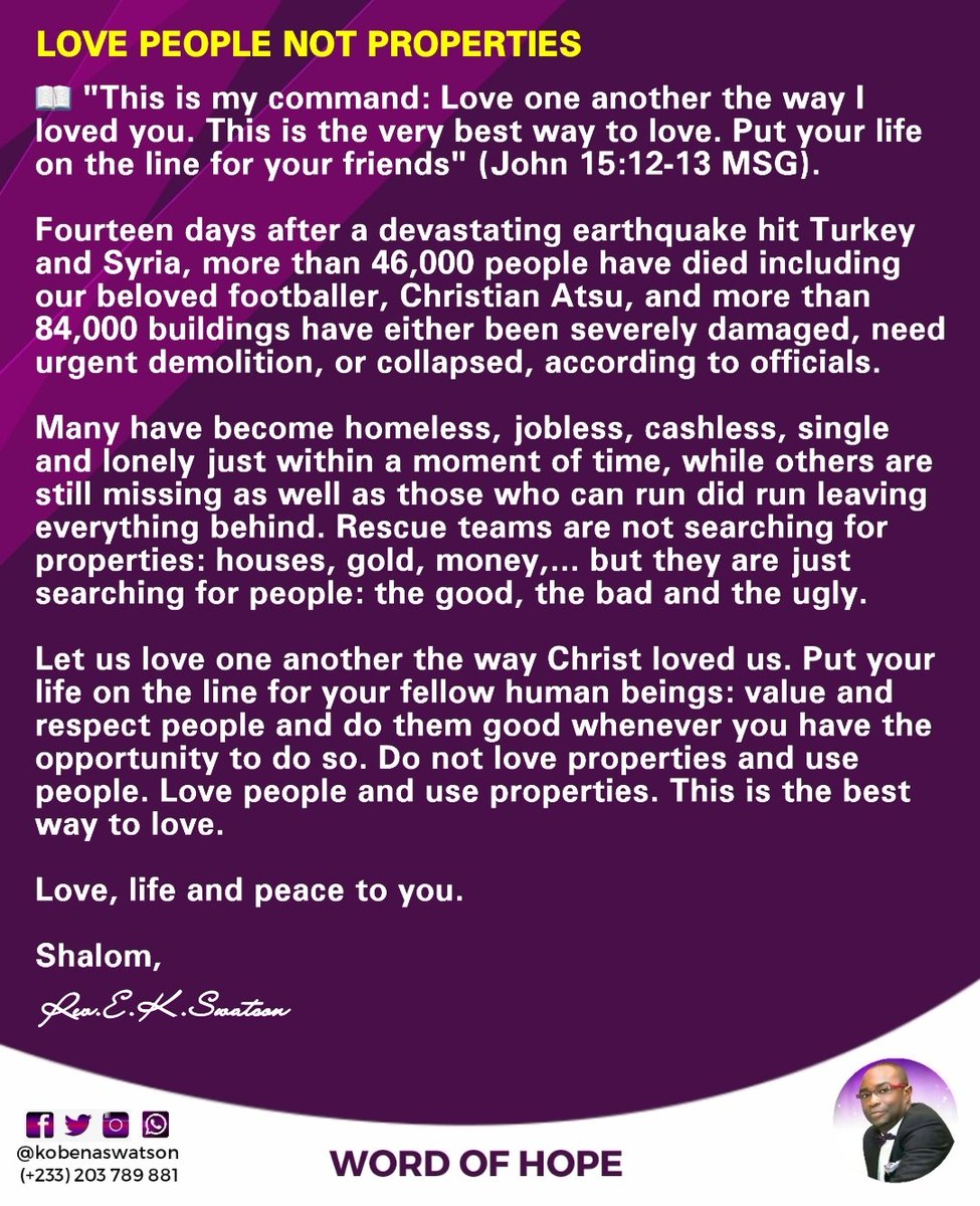 KobenaSwatson's tweet photo. 🙏🏽Love one another the way Christ loved you. Put your life on the line for your fellow human beings: value and respect people and do them good. Don't love properties and use people. Love people and use properties! https://t.co/VS2Aa1wBhw