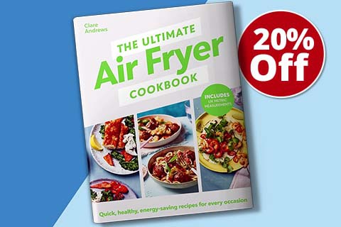 Get 20% off The Ultimate Air-Fryer Cookbook, the guide to cooking easy and delicious meals using the most valuable kitchen item.  Featuring over 80 recipes from simple midweek meals to hearty breakfasts and desserts.

Find out more at ow.ly/ipSa50MU6ow