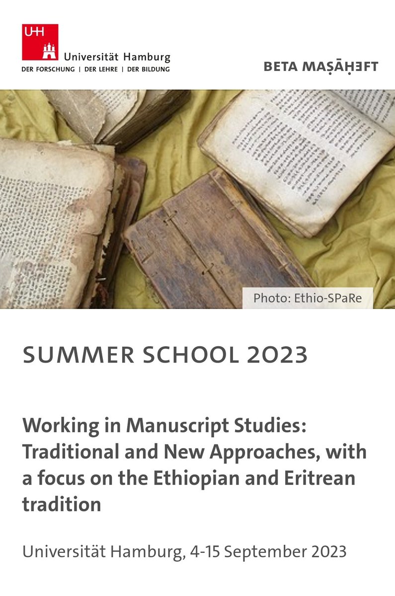 The call for applications for the next HLCEES Summer School, "Working in Manuscript Studies: Traditional and New Approaches, with a focus on the Ethiopian and Eritrean tradition" (4-15 September in Hamburg), is now open until 15 March. We particularly welcome female participants.