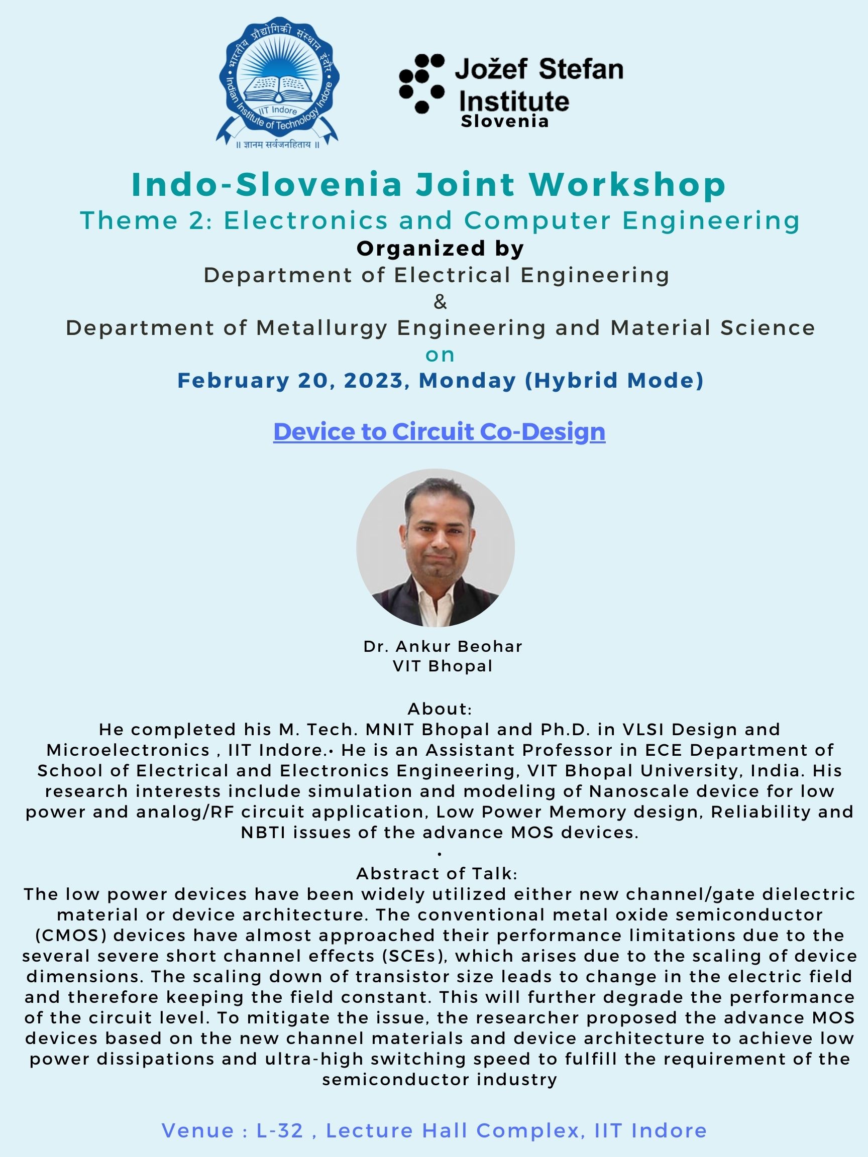 NSDCS Lab, IIT Indore on X: "Indo - Slovenia Joint workshop on the theme  Electronics and Computer Engineering at IIT Indore on Feb 20, 2023 at 6 PM  onwards Dr. Ankur Beohar