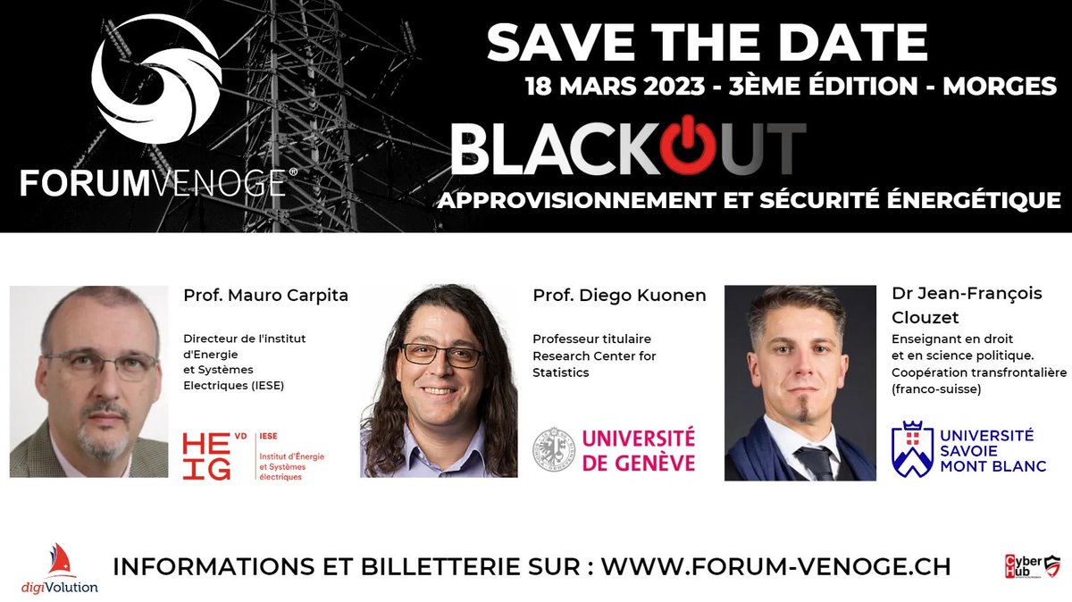 BLACKOUT : Lors de notre prochaine édition, nous aurons le plaisir de recevoir le Prof. Mauro Carpita de la @heigvd, le prof @DiegoKuonen de l'@UNIGEnews, ainsi que le Dr Jean-François Clouzet de l'Université Savoie Mont-Blanc. Information et inscription : forum-venoge.com/2023-blackout