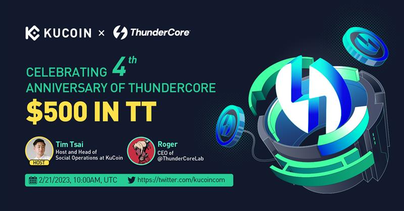 kucoincom's tweet photo. Join our host @timmtsai &amp; guest from @ThunderCoreLab, on our next #KuCoin fireside chat in celebration of their 4th Anniversary! 🥳🥳🥳

🎁 $500 in TT Giveaway (10 winners) 
1⃣Follow @kucoincom &amp; @ThunderCoreLab
2⃣RT &amp; tag 2 friends 
3⃣Join Space until the end 

✅Set a reminder