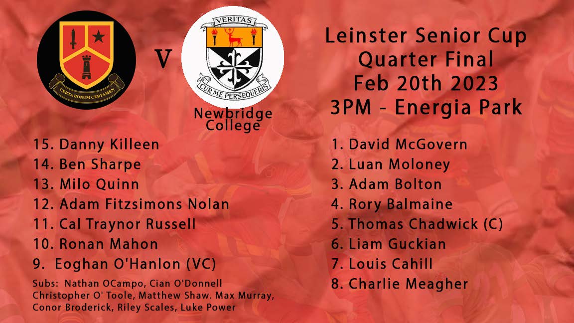 CBCMonkstownpk's tweet photo. 🚨QF Squad Announcement🚨

Head coach Stan McDowell has named his squad to face Newbridge College in the QF of the Senior Cup, today at 3pm - Energia Park
One change from the 1st Rd, B. Sharpe has replaced S. Greaney at 14
The buzz is building here in school!
🇧🇪🇧🇪
@LeinsterBranch https://t.co/QIsgLSDaDi