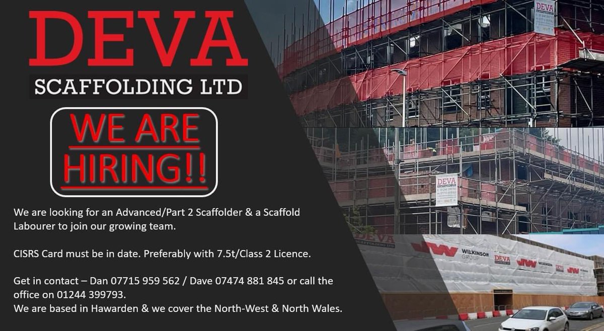 LtdDeva's tweet photo. We are looking for an Advanced/Part 2 Scaffolder &amp; a Scaffold Labourer to join our growing team. 
CISRS Card must be in date. Preferably with 7.5t/Class 2 Licence.
Get in contact – Dan 07715 959 562 / Dave 07474 881 845 or call the office on 01244 399793.
 #scaffolder #labourer https://t.co/MumeLxl3Ow