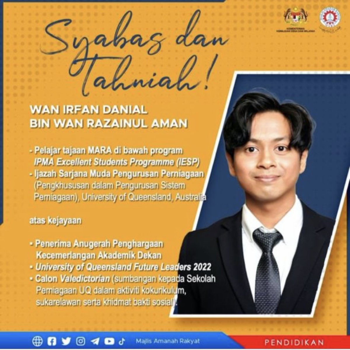 KpmsiOfficial's tweet photo. Wan Irfan Danial Bin Wan Razainul Aman, pelajar tajaan MARA di University of Queensland, Australia, di bawah program IMA Excellent Students Programme (ISP) tampil cemerlang sebagai pelajar Malaysia yang telah berjaya membolot 3 anugerah di University of Queensland, Brisbane. https://t.co/dDjODtWTbP