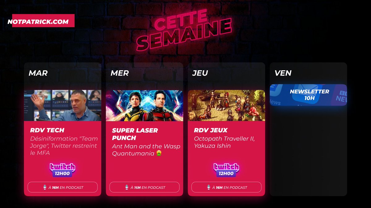 NotPatrick's tweet photo. 🎧 Programme #podcast de la semaine !
🔸 Mardi #RDVTech : désinformation "Team Jorge", Twitter restreint le MFA
🔸 Mercredi : #SuperLaserPunch sur #AntManAndTheWaspQuantumania 🤮
🔸 Jeudi #RDVJeux : Octopath Traveller II & Yakuza Ishin
🔸 Et vendredi la newsletter ! https://t.co/tU9X9yzAeX