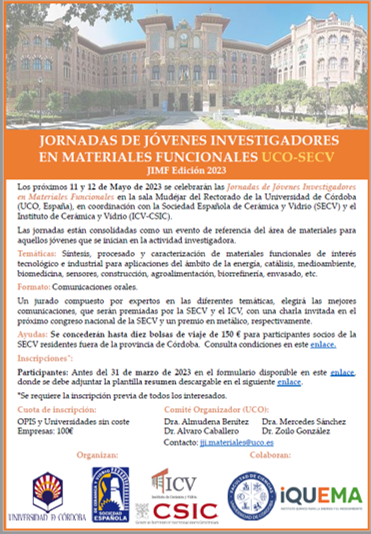 SocEspCeramVidr's tweet photo. Nuevas #JJIUCO!!! Apertura de resúmenes 📢Si eres un joven investigador #tesisdoctoral o #TFM#TFG aiste a las #JJIUCO que se celebran 📆11-12Mayo en 📍@Univcordoba junto con @icvcsic y @SocEspCeramVidr @icmm_csic @ICMSevilla @unisevilla @InfoUMA @ujaen @CanalUGR @ualmeria https://t.co/KMQYRB5DVQ