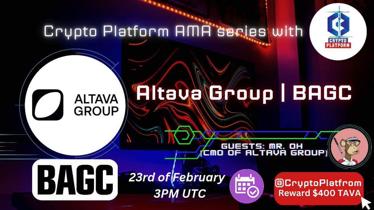 ⚔️AMA Series With Altava Group

🎁Prize: $400
📆Date: 23th February , 2023, 03:00 PM 
🏨 Venue: t.me/CryptoPlatfrom

〽️ Rules:

1️⃣. Follow

@CryptoPlatform6

<a href="/altavagroup/">ALTAVA</a>

2️⃣. Like Retweet &amp; Comment Your Questions (5 Questions Max) Tag 3 friends.