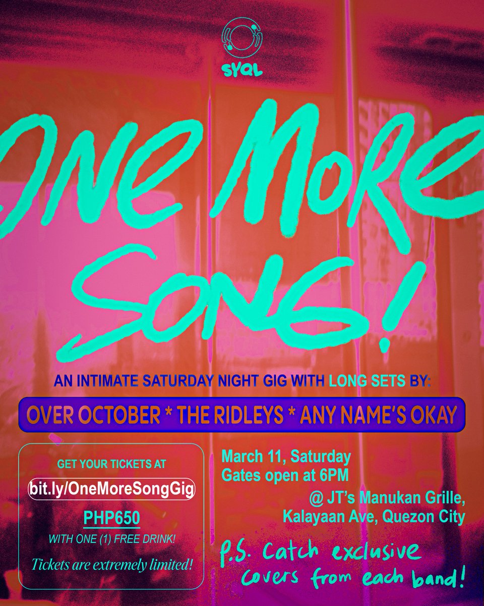 AnyNamesOkay's tweet photo. Long sets by us, @overoctoberph, and @TheRidleysMusic at ‘One More Song!’ 🎶

🎫 TICKETS HERE: https://t.co/0bOIfQQ7m1 

Tune in as we also play covers of each other’s songs 👀

Presented by @syqlprod 
March 11, 2023 6 PM (Sat)
JT’s Manukan Grille Kalayaan Avenue, QC https://t.co/1itQVNPcqI