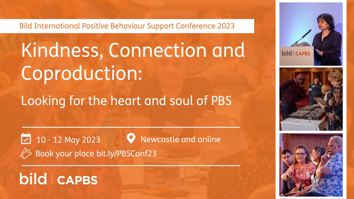 Early bird booking now open for Bild's International Positive Behaviour Support Conference 2023! 

10-12 May in Newcastle and online, this year’s theme is Kindness, Connection and Coproduction: Looking for the heart and soul of PBS.  

Book at: bit.ly/PBSConf23