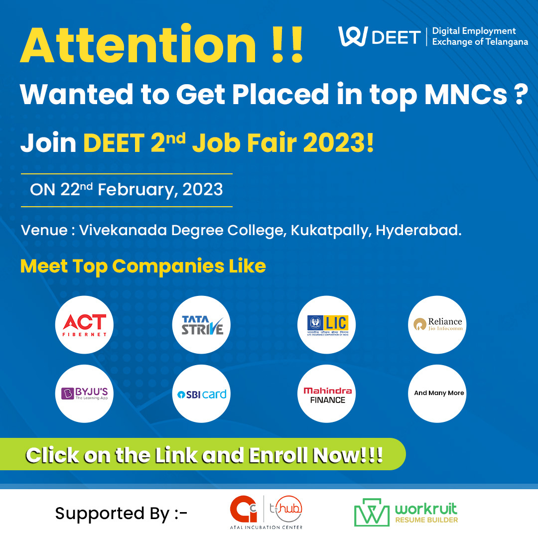 Attention Hyderabad job seekers! 
The 2nd #DEET #jobfair2023 is here!

VENUE: Vivekananda degree college on Feb 22, 2023!

Enroll now and connect with top MNCs like
 #Tata, #ACT, #LIC, #SBI, #BYJUS, #Reliance, #MahindraFinance and more.

Register for free: bit.ly/DEETJOBFAIR2