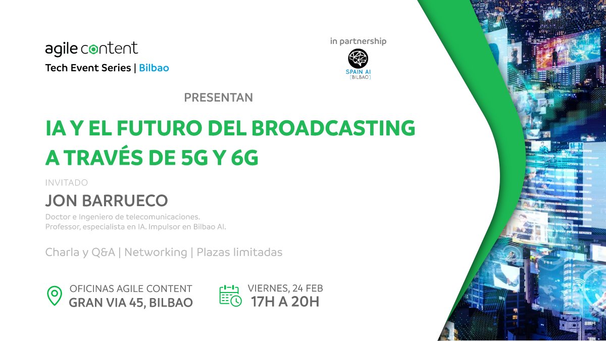 agiletvcom's tweet photo. 📢 Don't miss our event on AI and the Future of Broadcasting over 5G and 6G in collaboration with @BilbaoAI where experts will discuss how AI is transforming TV 🤖📺 Register now! https://t.co/DsziVGwUQt The event is in Spanish. #AI #5G #6G #technology #AgileContent https://t.co/ayG3mtjssI