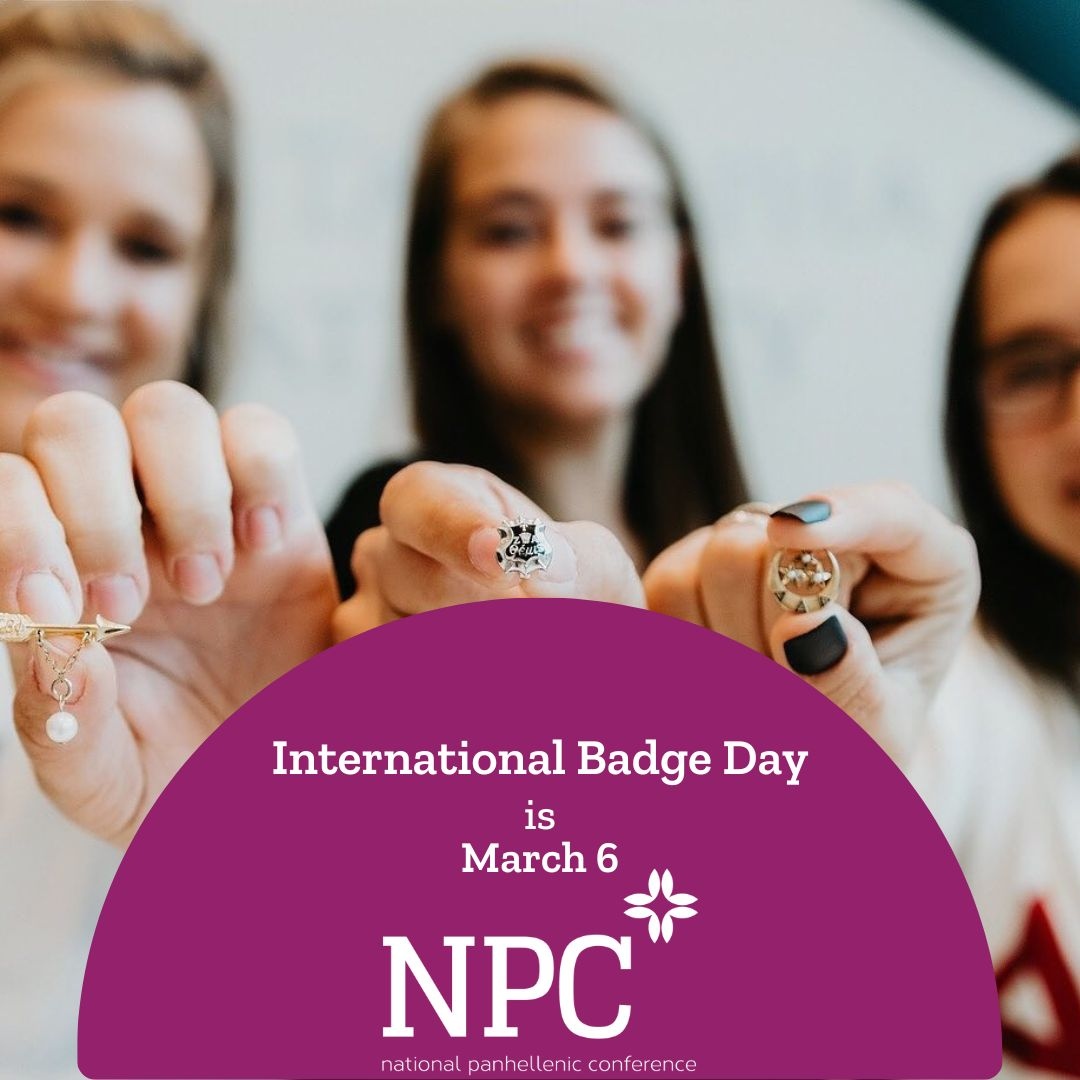 International Badge Day is next Monday! We Invite sorority women to celebrate sisterhood and their sorority membership by wearing your membership badge. Tell us what impact the sorority experience has had on your life by tagging NPC and using #BadgeDay23.

#NPCWomen