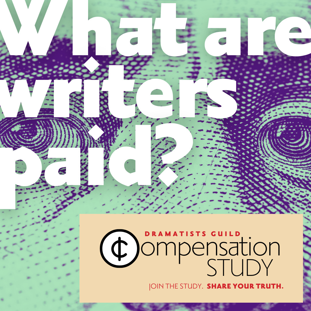 dramatistsguild's tweet image. You don&apos;t need to be a DG member to participate in our upcoming Compensation Study!

If you&apos;re a theatre writer, we want to hear from you.

Fill out this form so we can send you a link to the study:
forms.zoho.com/DramatistsGuil…

It&apos;s time to #TellYourCompensationStory.
#DGCompStudy