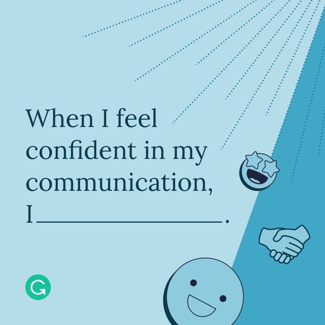 When I feel confident in my communication, I can encourage my community to seek high-level impact. Clear communication leads to mutual growth and understanding. Check out @Grammarly Business's 2023 State of Business Communication report here: gram.ly/3Io9rVj