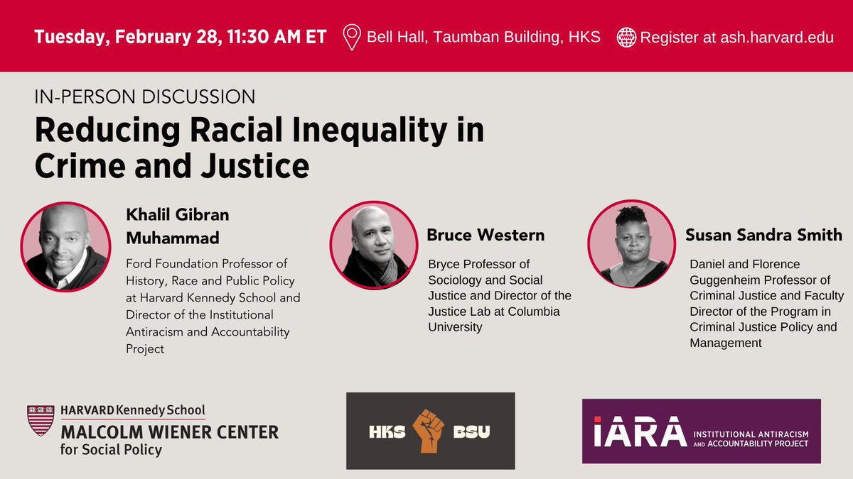 TOMORROW: Don't miss out on an in-person discussion with @KhalilGMuhammad and @WesternBruce on the recent publication 'Reducing Racial Inequality in Crime and Justice' ⏰ 11:30 AM-1:30 PM ET 📍Bell Hall, fifth floor, Belfer Building, HKS Sign up here ⤵️ ash.harvard.edu/event/reducing…