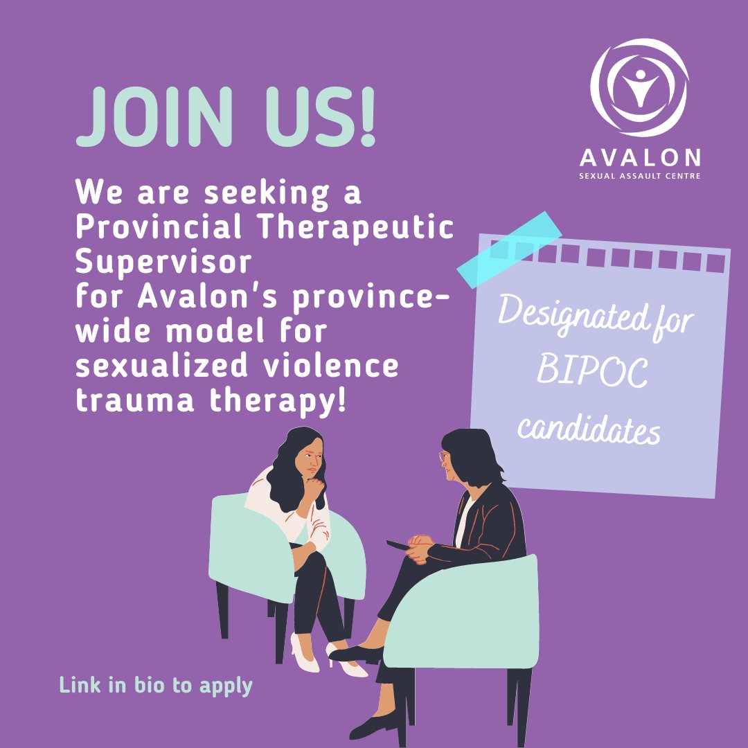 CentreAvalon's tweet photo. Avalon is seeking an experienced Therapeutic Supervisor to support in the development, implementation, and evaluation of a new province-wide model for sexualized violence trauma therapy. 

Visit the link in our bio for more information. https://t.co/32IYGmtjIq