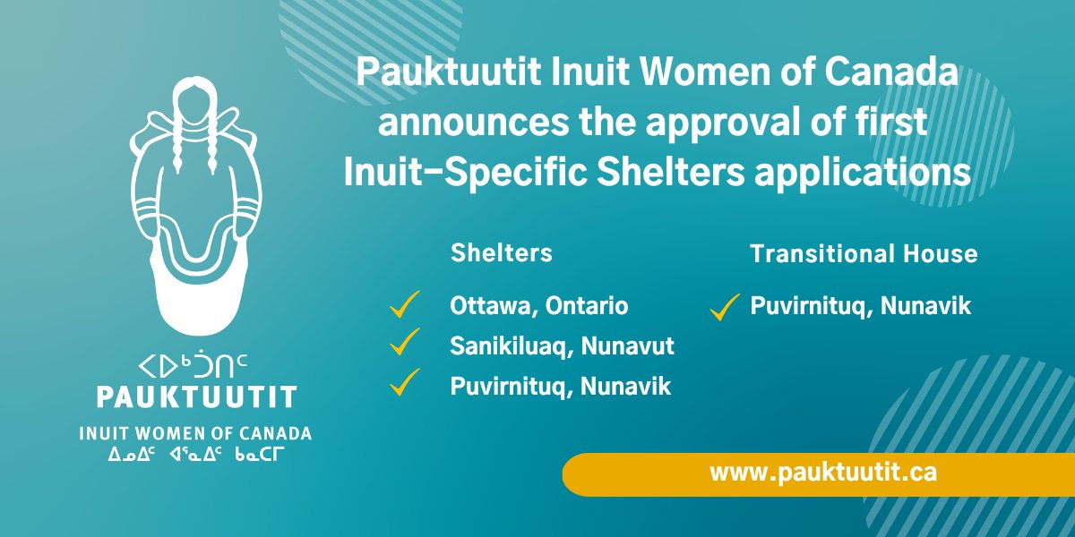 1/2 📢“We are very proud of Pauktuutit’s advancement in shelters and transitional housing.  This has been achieved through 37 years of advocacy by Pauktuutit and is one of our biggest accomplishments,” says President Gerri Sharpe.