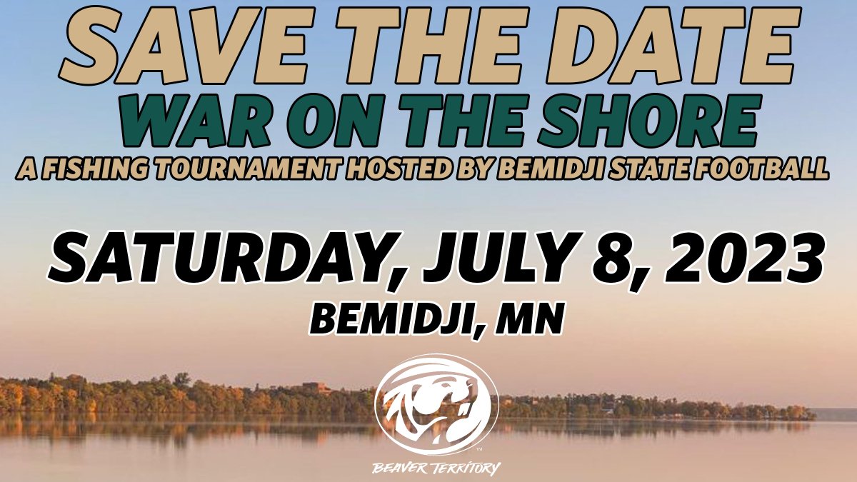 Get your fishing poles ready again this July to compete in this years War on the Shore Fishing tournament hosted by Bemidji State Football 🎣

🗓️ Saturday, July 8th, 2023
📍 Bemidji, MN

Compete for cash prizes and more awards throughout the tournament. More details to come soon!